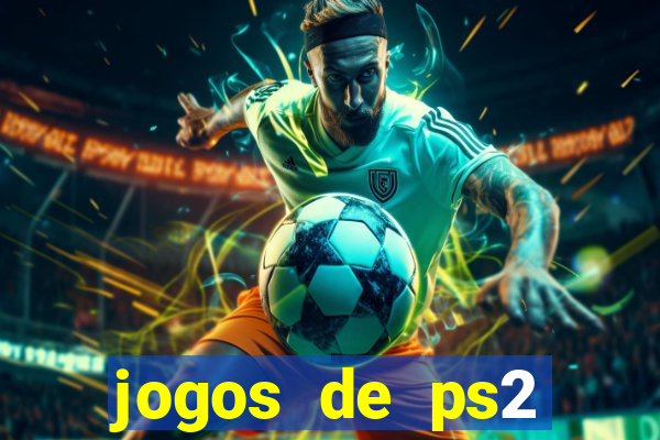 jogos de ps2 formato iso